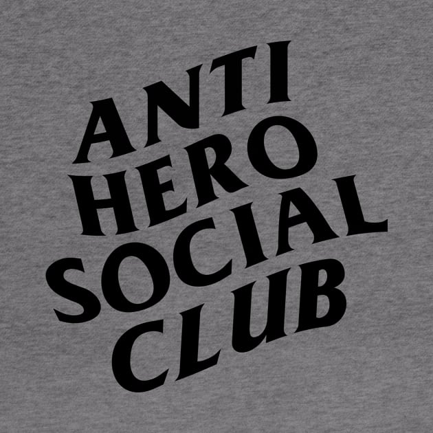 Anti Hero Social Club by Woah_Jonny